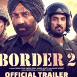 ‘बॉर्डर 2’ ने भरी उड़ान, फिल्म 4 दिन में 200 करोड़ के क्लब में हुई शामिल